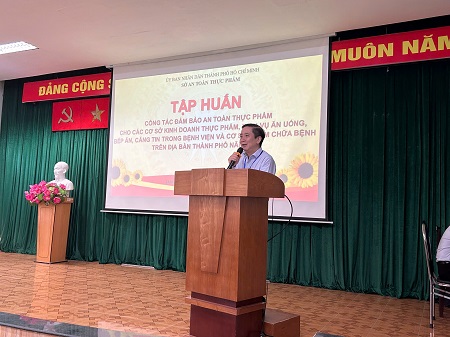 THÀNH PHỐ HỒ CHÍ MINH TỔ CHỨC TẬP HUẤN CÔNG TÁC ĐẢM BẢO AN TOÀN THỰC PHẨM CHO CÁC CƠ SỞ KINH DOANH THỰC PHẨM, DỊCH VỤ ĂN UỐNG, BẾP ĂN VÀ CĂNG TIN TRONG BỆNH VIỆN VÀ CƠ SỞ KHÁM CHỮA BỆNH NĂM 2025
